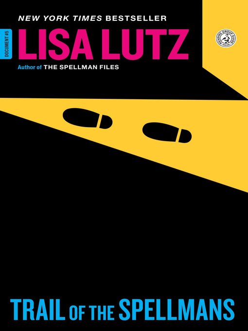 Title details for Trail of the Spellmans by Lisa Lutz - Available
